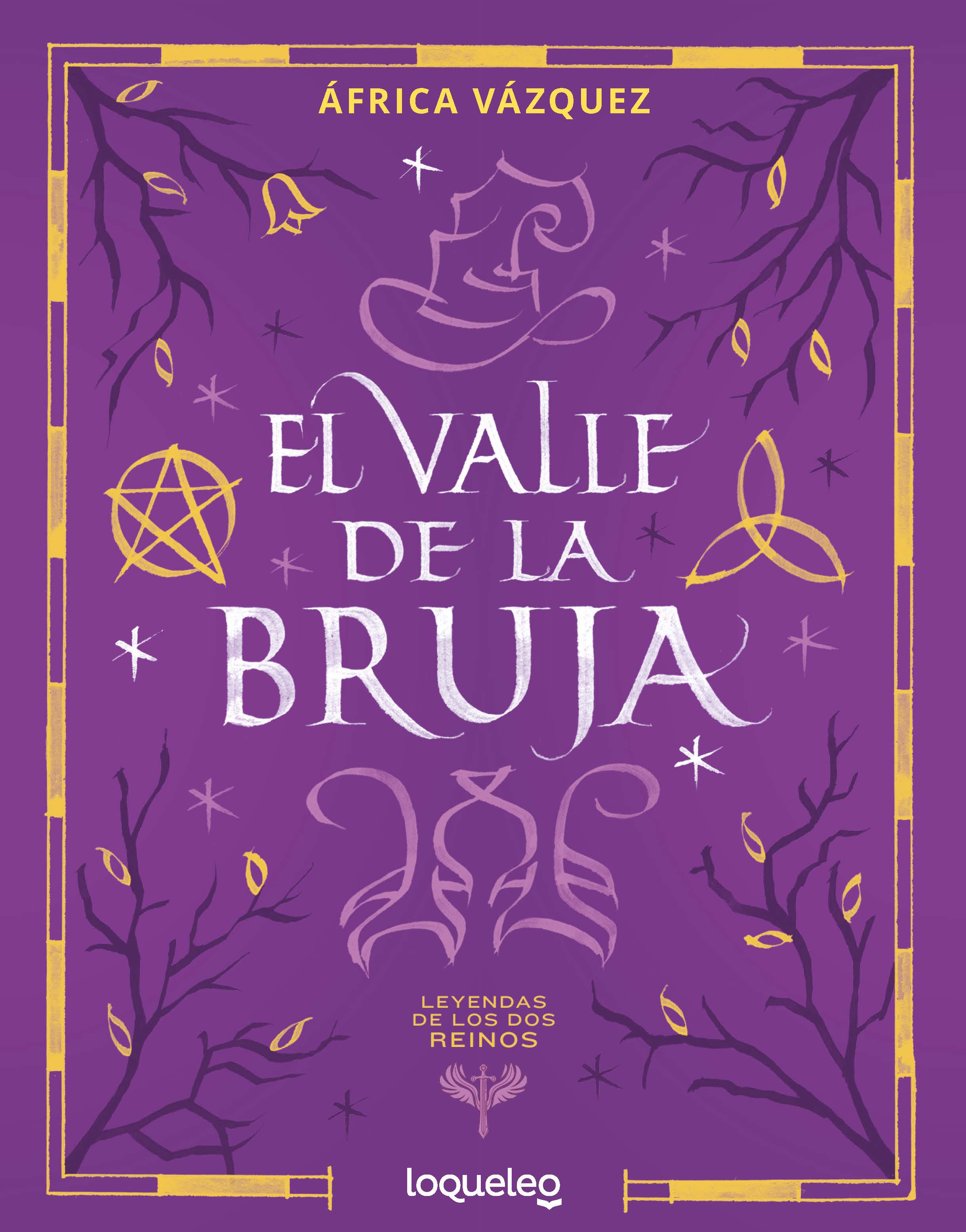 El valle de la bruja (Leyendas de los dos reinos 2)