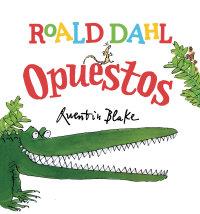 Portada Roald Dahl. Opuestos