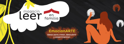 Magacín Leer en familia EmocionArte