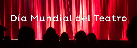 Día Mundial del Teatro