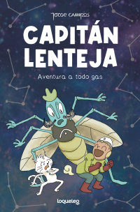 Portada Capitán Lenteja. Aventura a todo gas.