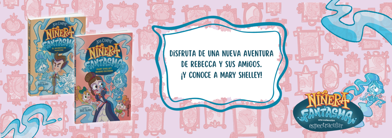 Niñera fantasma 2. Mary Shelley quiere escribir