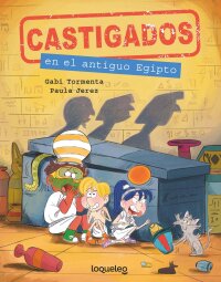 Portada Castigados en el antiguo Egipto (Castigados en la historia)